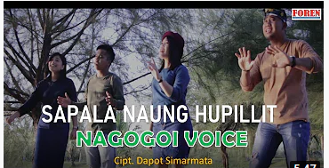 Lirik Lagu Sapala Naung Hupillit Nagogoi Voice Lagubataklirik