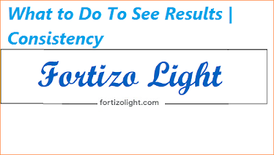 Consistency What to Do To See Results