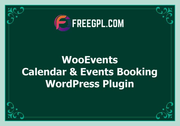 WooEvents - Calendar and Events Booking Free Download