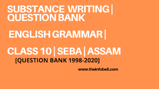 Important Substance writing For Class 10 Seba | English Grammar | HSLC | ASSAM 