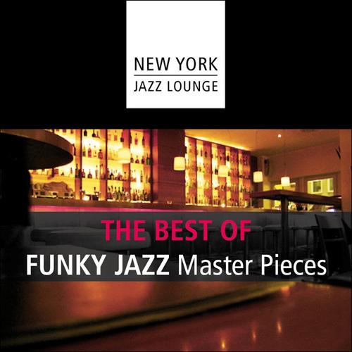 All Good Music New York Jazz Lounge The Best of Funky Jazz