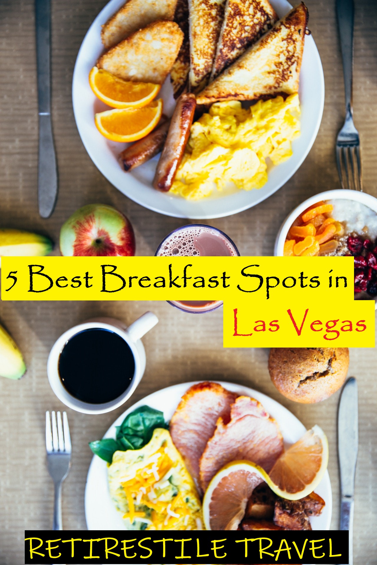 Retirestyle Travel: 5 best breakfast restaurants in Las Vegas, Nevada