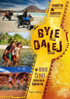 Byle dalej. W&nbsp;888 dni dookoła świata