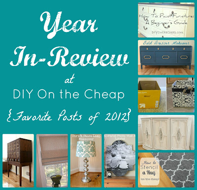 Year In-Review at DIYOntheCheap.com {Favorite Posts of 2012}