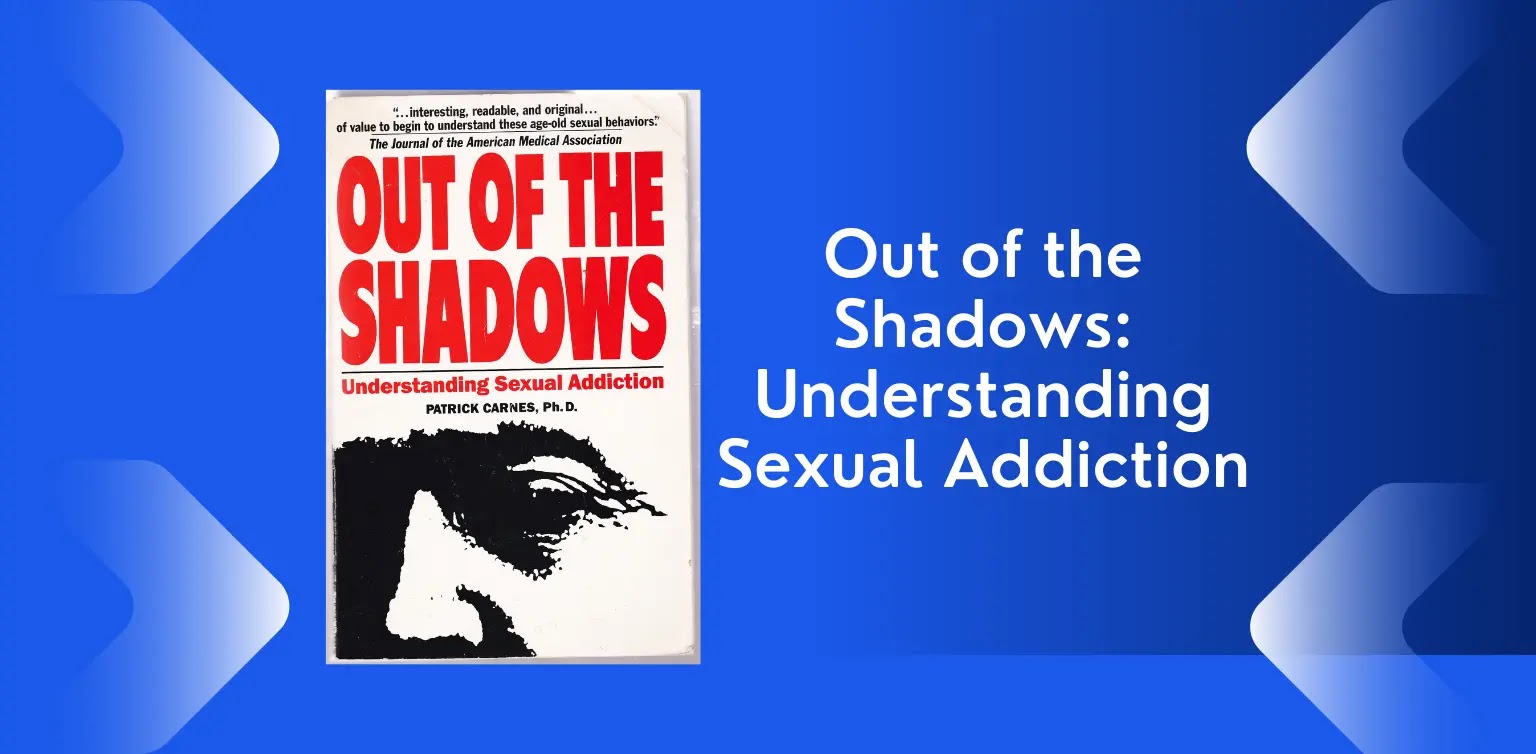 Free Books: Out of the Shadows - Understanding Sexual Addiction