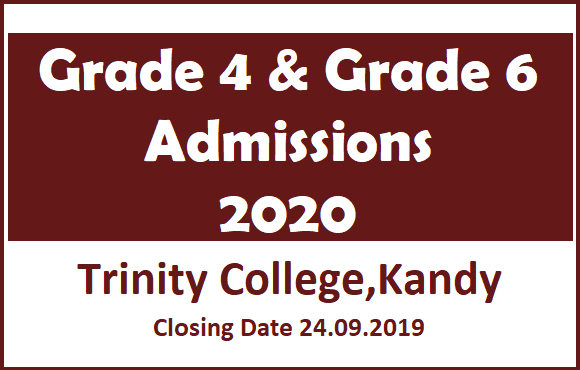 Grade 4 & Grade 6 Admissions 2020 - Trinity College, Kandy