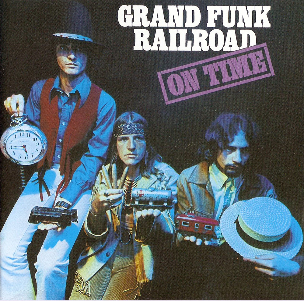 Plain and Fancy: Grand Funk Railroad   On Time  us, solid