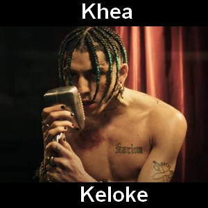 Khea – Keloke