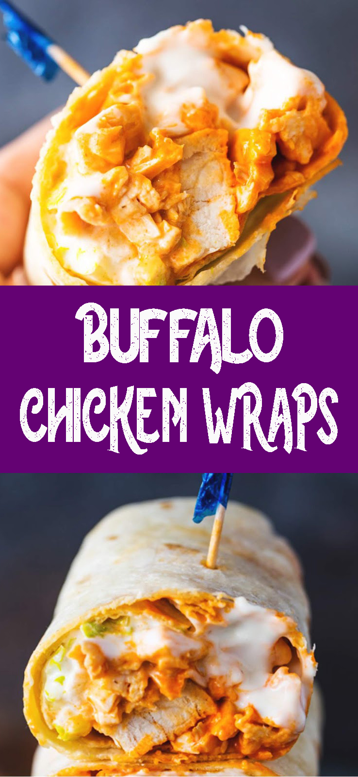 BUFFALO CHICKEN WRAPS mamasrecipe13
