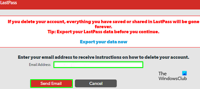 Cómo eliminar la cuenta de LastPass sin contraseña dar correo electrónico