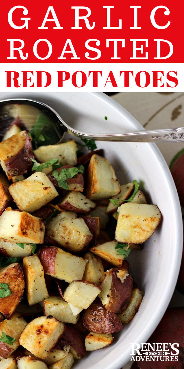 Garlic Roasted Potatoes - Easy side dish made with red potatoes that cook up crispy on the outside and creamy on the inside. Flavored with garlic that roasts along with the potatoes. #potatoes #roastedpotatoes #redpotatoes #easyrecipe