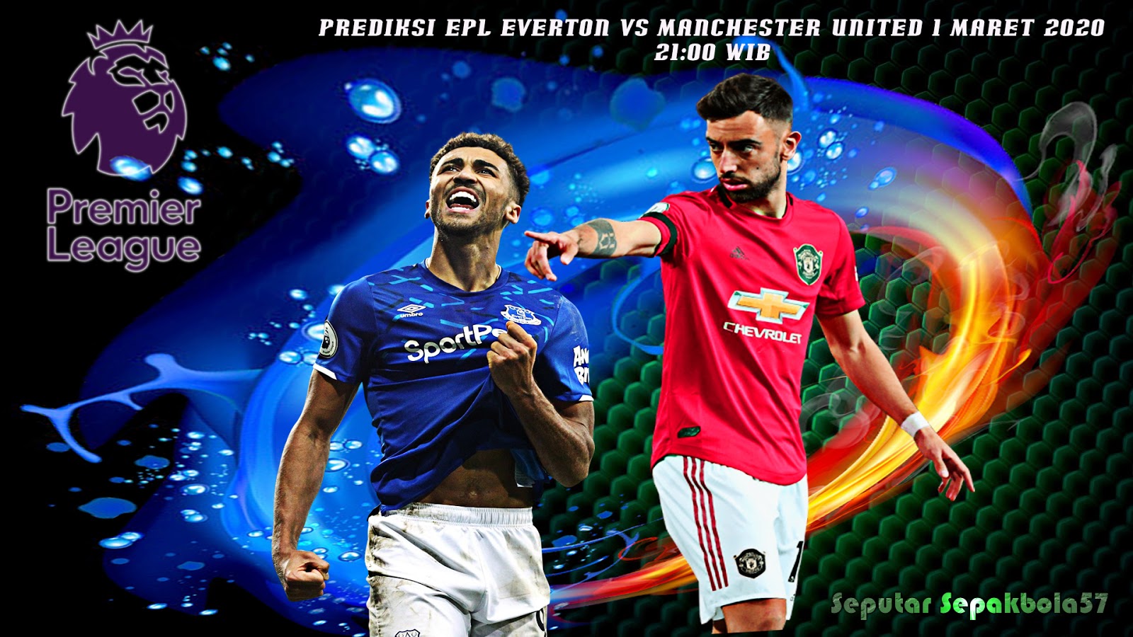 Prediksi EPL Everton vs Manchester United 1 Maret 2020 ~ Seputar Sepakbola