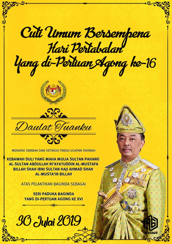 hari pertabalan agong julai 2019