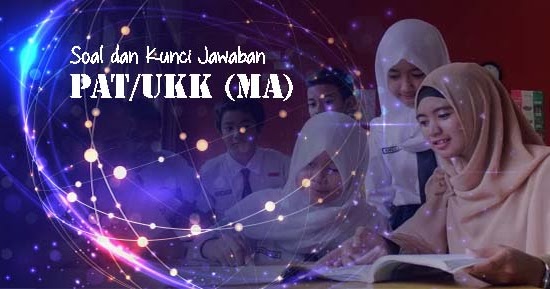 Contoh Soal Pat Ukk Fiqih Kelas 11 Ma Tahun 2020