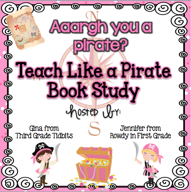 http://rowdyinfirstgrade.blogspot.com/2013/06/teach-like-pirate-book-study.html