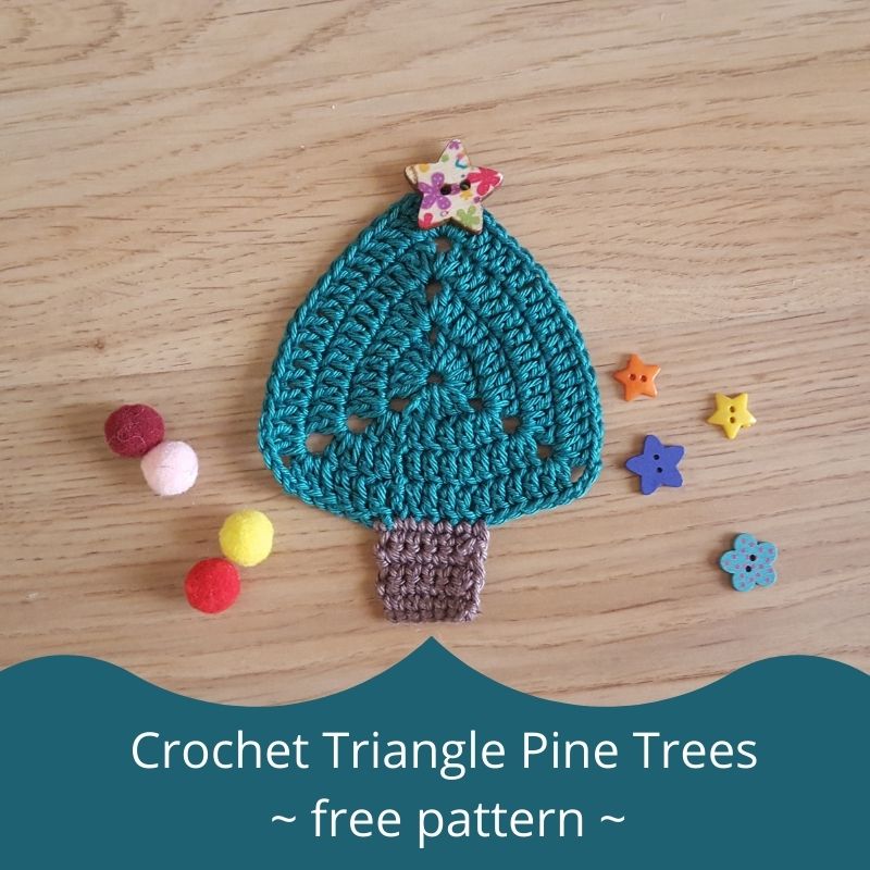 Crochet triangle pine trees free pattern Keeping it Real