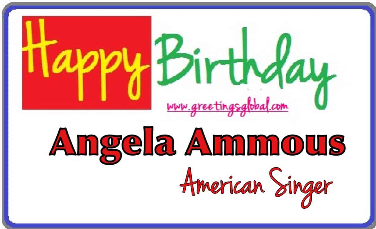 Birthday wishes to Angela Ammons