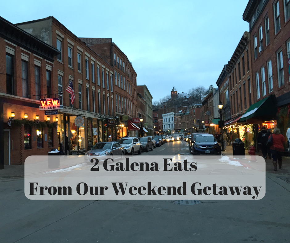 A Little Time and a Keyboard 2 Restaurant Finds in Galena, Illinois