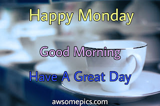 Good Morning Images Monday