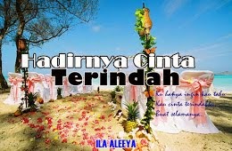 HADIRNYA CINTA TERINDAH