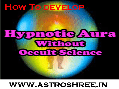 How To Increase The Hypnotic Power Without Any Occult Sciences Practices