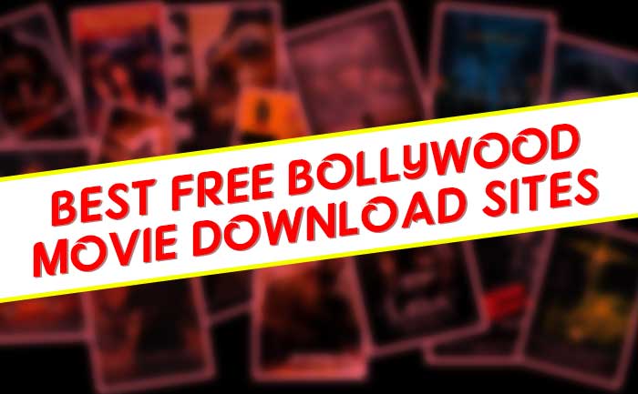 Top 30 Best Bollywood Movies Download Sites To Download Full Movies In HD