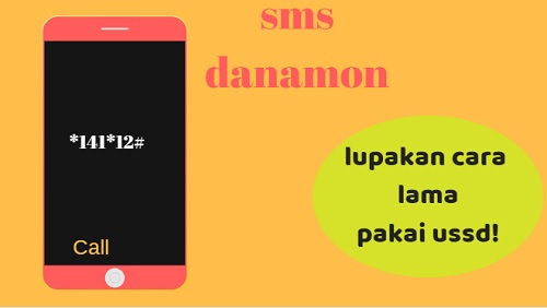 Cara Daftar Sms Banking Danamon Versi Terbaru Tanpa Ketik Sms Lagi Kartu Bank