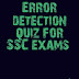 Error detection quiz for SSC (CGL CPO CHSL) exams