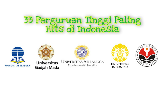 33 Perguruan Tinggi Paling Hits di Indonesia
