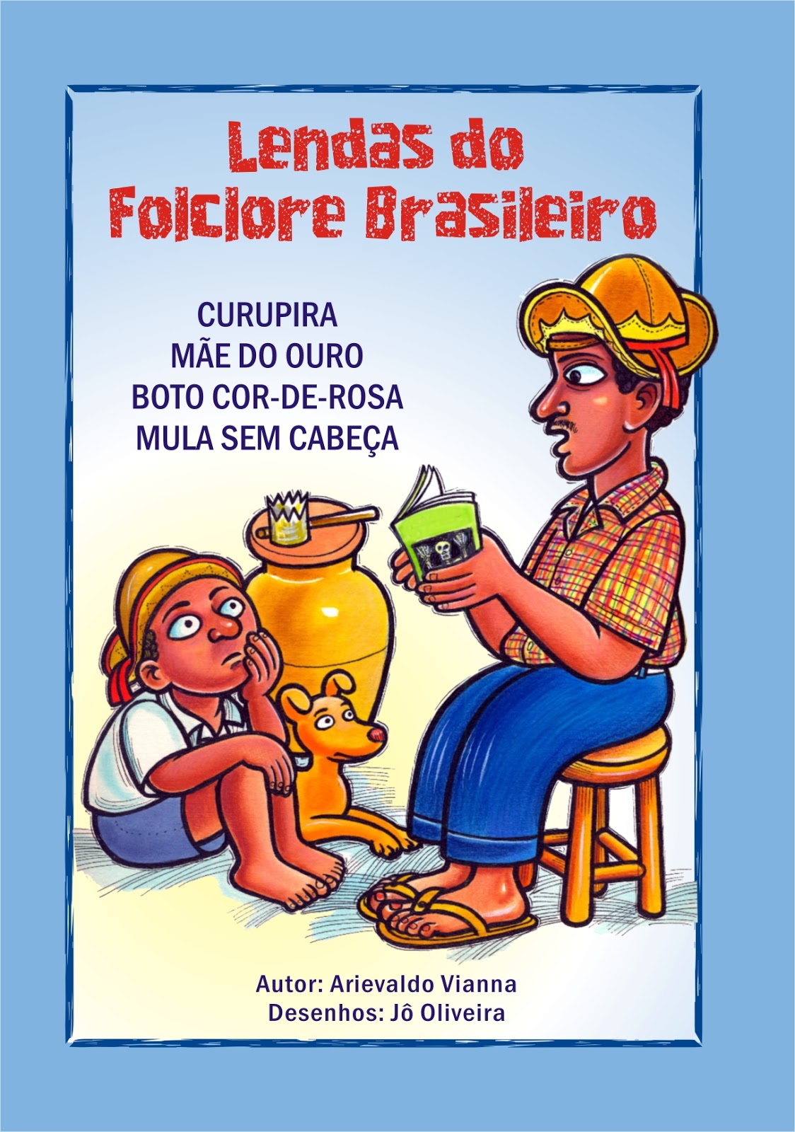 ACORDA CORDEL LENDAS DO FOLCLORE BRASILEIRO
