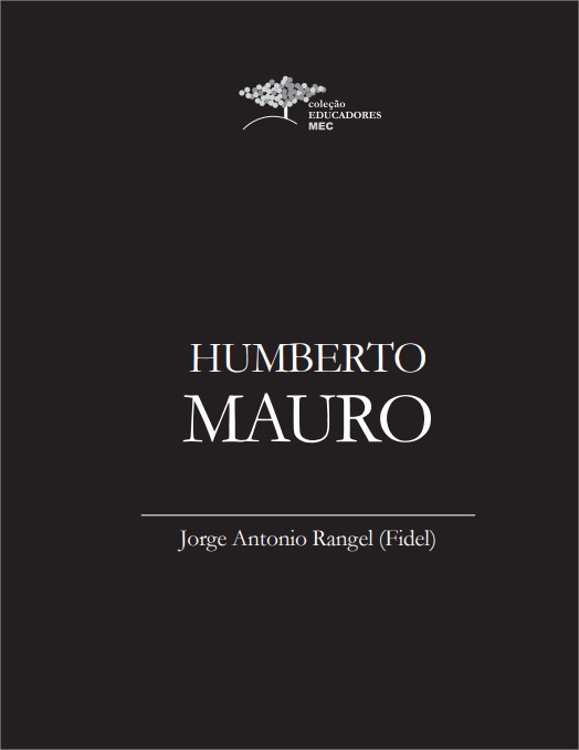 Humberto Mauro - Jorge Antonio Rangel