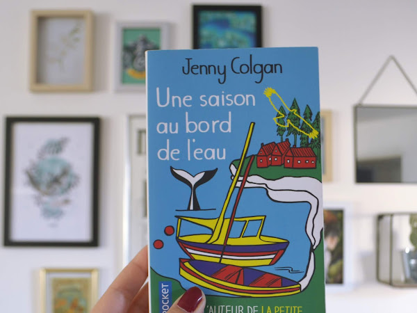 [Chronique] Une saison au bord de l’eau (Jenny Colgan)