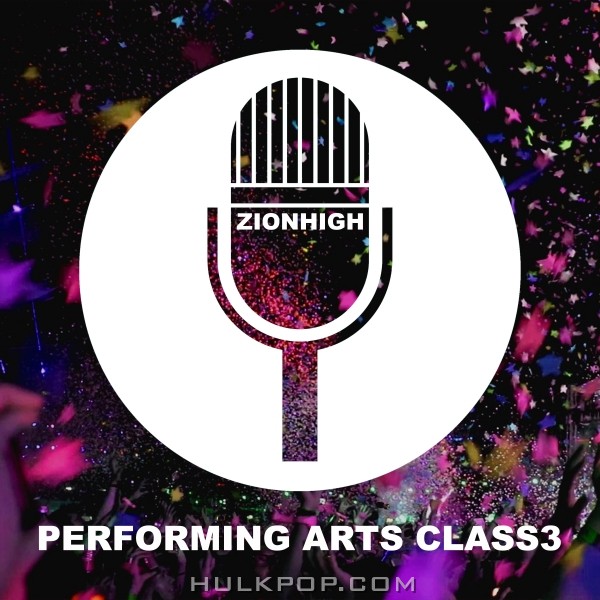 Various Artists – Zion High Performing Arts Class Vol.3