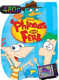 Phineas y Ferb [2007] Temporada 1-2-3-4 [480p] Latino [GoogleDrive] SXGO