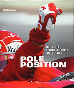 Pole Position: Die besten Formel 1-Fahrer aller Zeiten