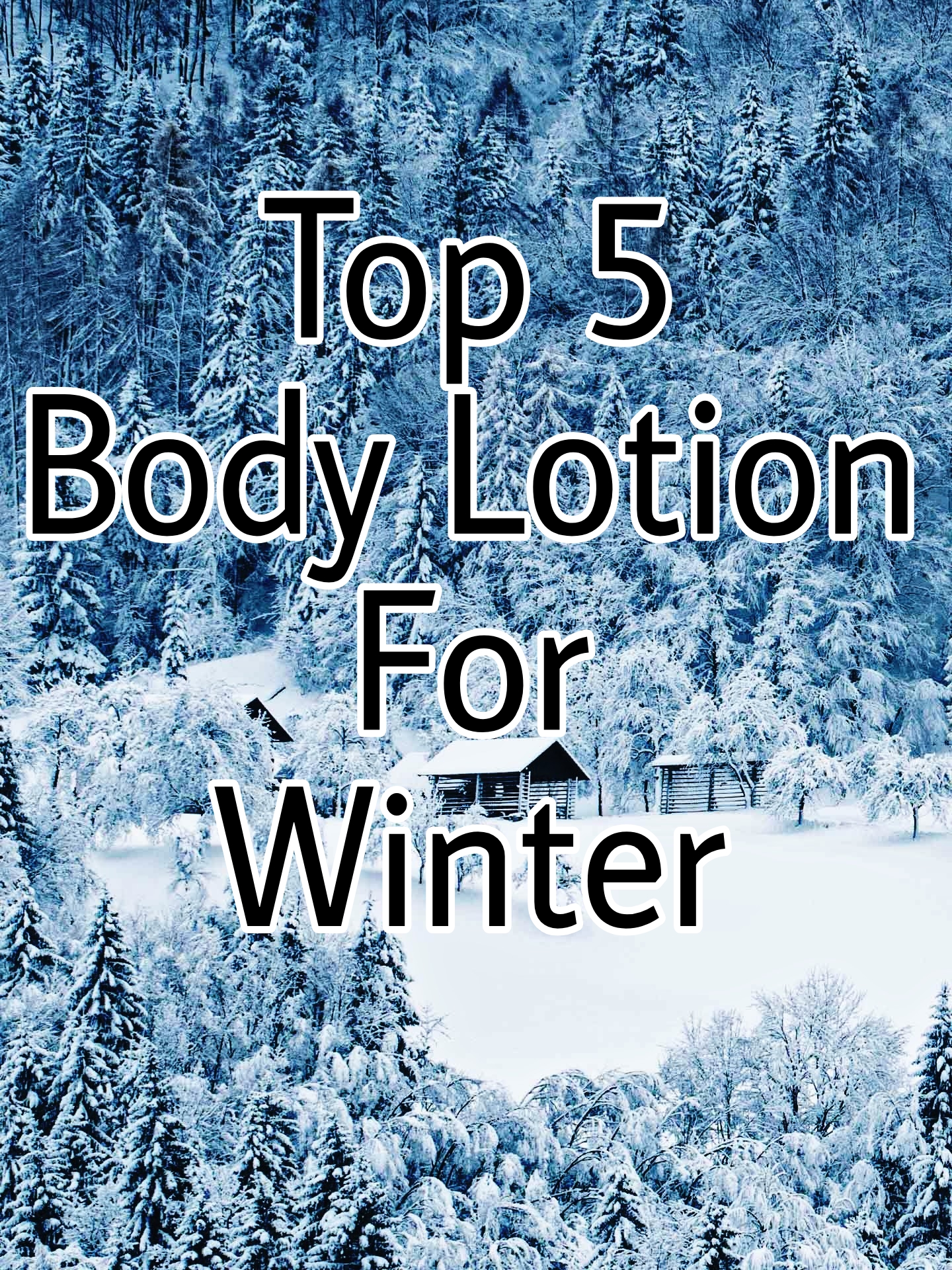 The 5 Best Body Lotion For Winter My favourite works
