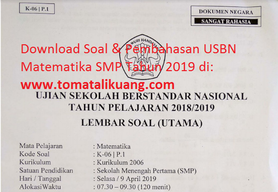 Soal Soal Ujian Kelas 9 2019 Dan Pembahasannya