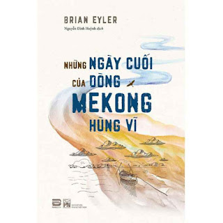 Những Ngày Cuối Của Dòng Mekong Hùng Vĩ ebook PDF-EPUB-AWZ3-PRC-MOBI