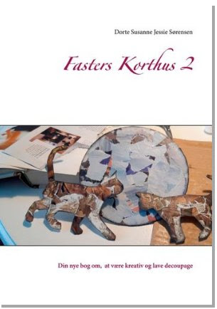 Fasters korthus, om det at lave decoupage