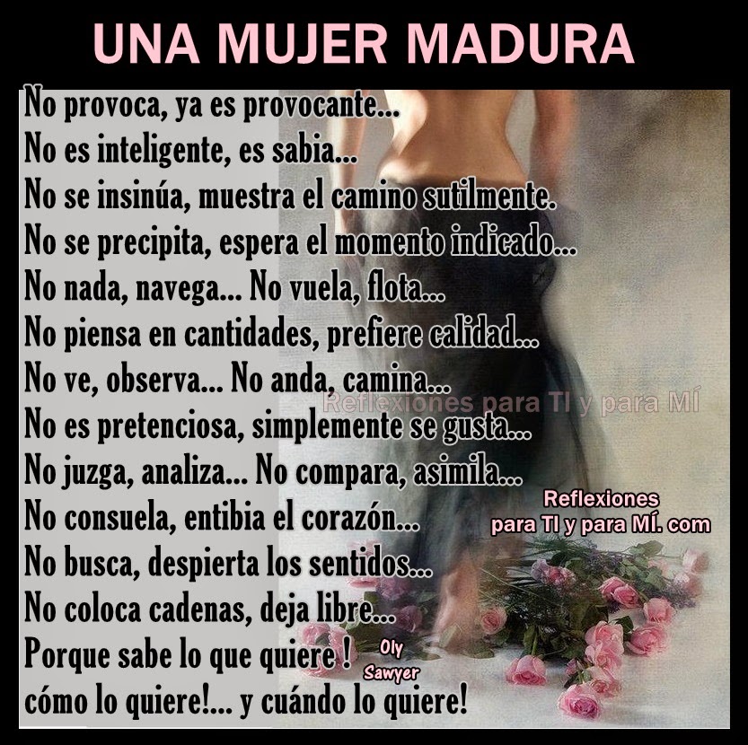 Reflexiones para TI y para MÍ: *@ UNA MUJER MADURA