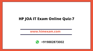 HP JOA IT Exam Online Quiz-7 HP JOA IT Exam Online Quiz-7
