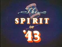 The Spirit of '43 