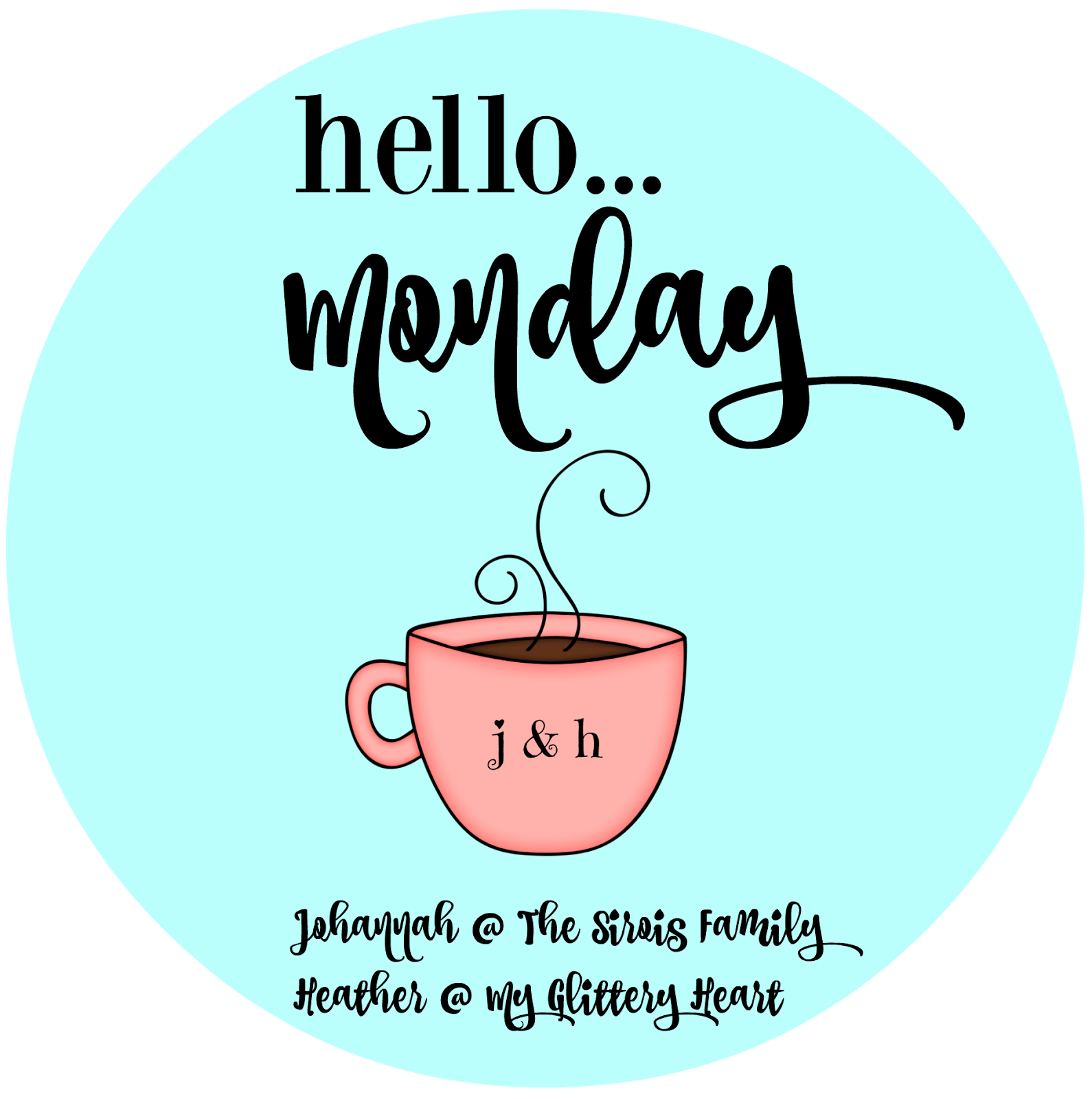 Monday hello thanksgiving weekend reality happy week hope welcome am willow heart wrap easter johannah grab graphic myself link linking Hello Monday - My Glittery Heart