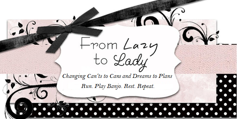 From Lazy to Lady