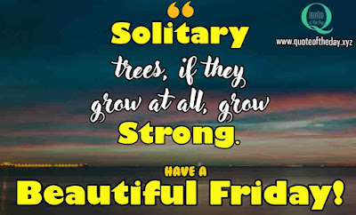 Beautiful Friday quotes