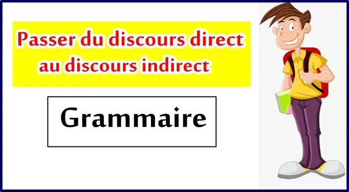 transformation discours direct indirect
