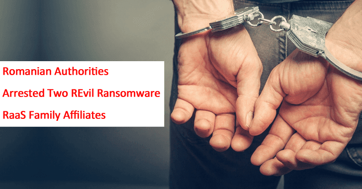 Romanian Authorities Arrested Two REvil Ransomware RaaS Family Affiliates