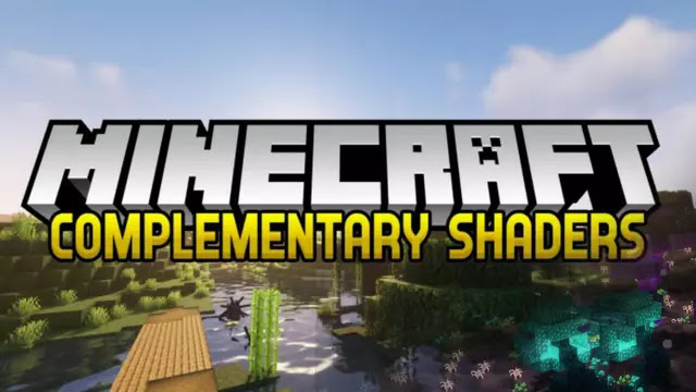 Minecraft Complementary Shaders