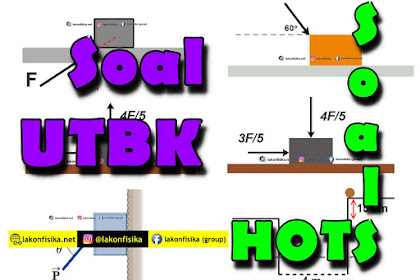 Soal Hukum Newton dan Gerak Lurus (GLB - GLBB) - Soal UTBK 2019 - TKA Fisika