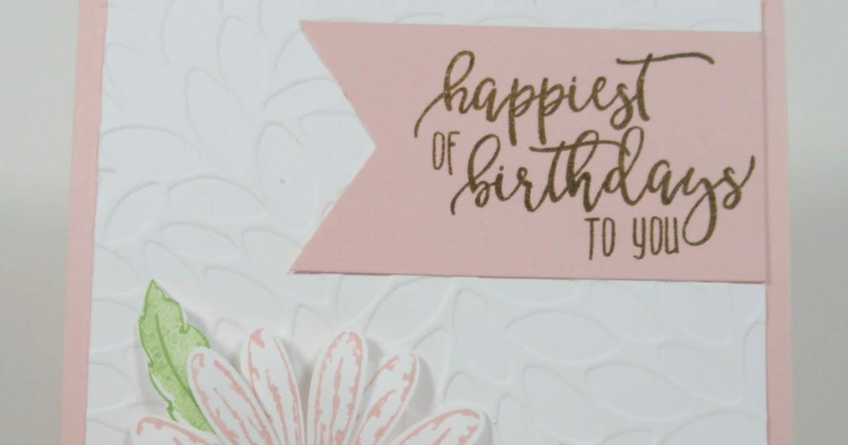 Personally Yours: Happiest of Birthdays Daisy Card